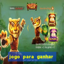 jogo para ganhar dinheiro de verdade no pix sem deposito